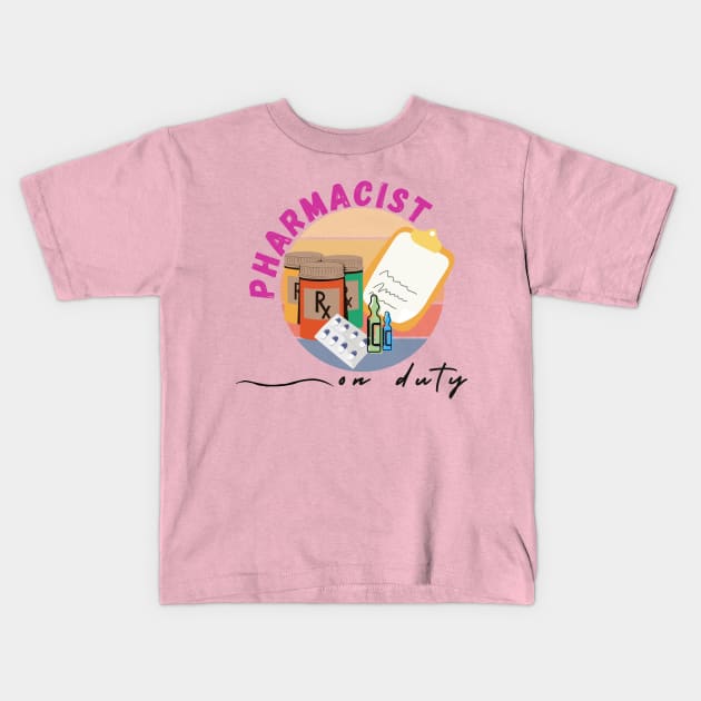 Pharmacist on duty Kids T-Shirt by Yenz4289